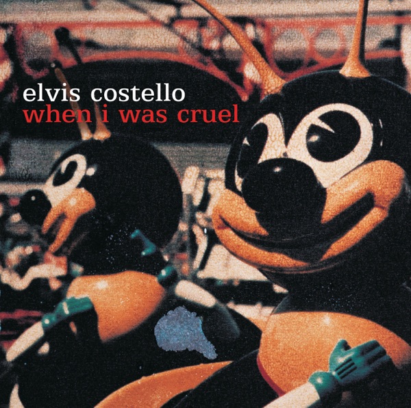 Cover of 'When I Was Cruel' - Elvis Costello